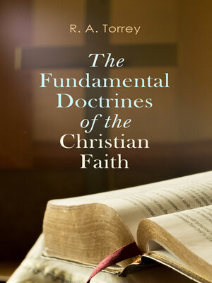 cover image of The Fundamental Doctrines of the Christian Faith